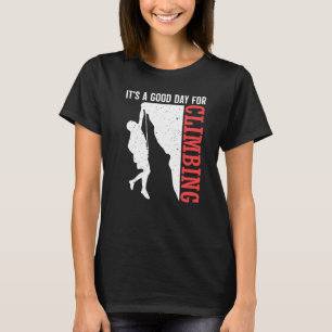 Camiseta É Um Bom Dia Para Escalar Montanhas Caminhando  Hi