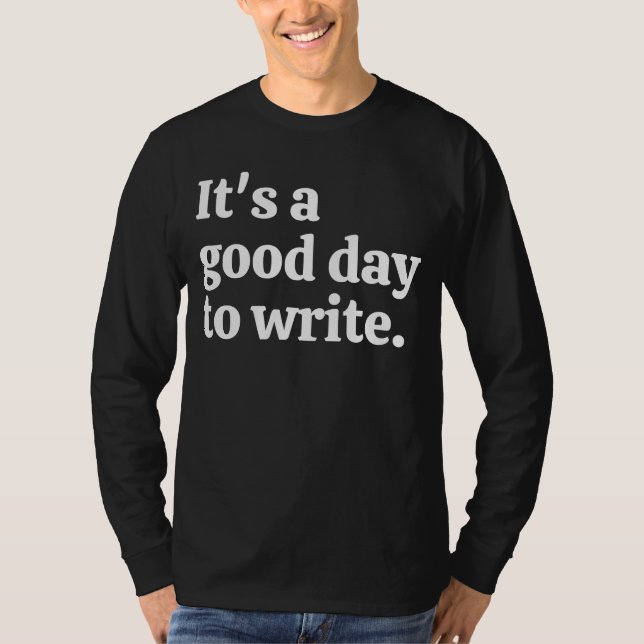 Camiseta É um bom dia para escrever 1 (Frente)