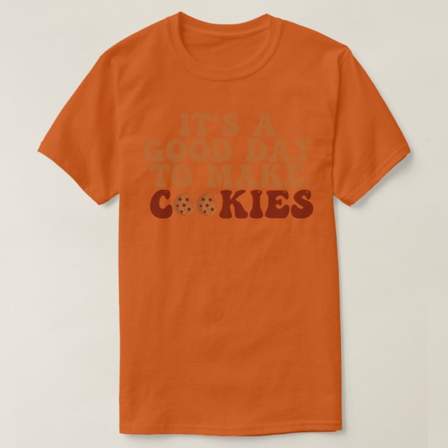 Camiseta É Um Bom Dia Para Fazer Cookies 8 (Frente do Design)