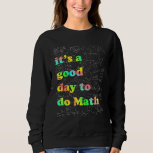 Camiseta É Um Bom Dia Para Fazer Matemática De Volta às Aul