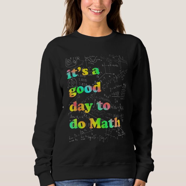 Camiseta É Um Bom Dia Para Fazer Matemática De Volta às Aul (Frente)