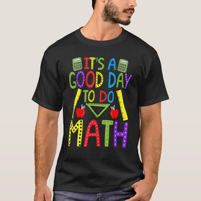 Camiseta É um bom dia para fazer matemático Nerd de profess (Frente)
