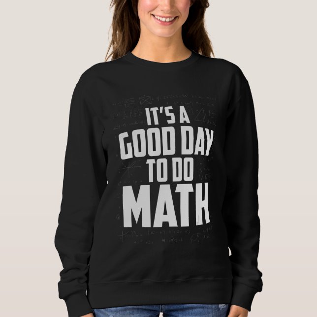 Camiseta É um bom dia para fazer matemático Nerd de profess (Frente)