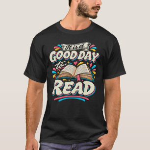 Camiseta É um Bom Dia para Ler