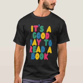 Camiseta É Um Bom Dia Para Ler Biblioteca De Livros