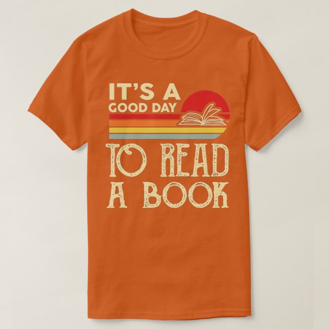 Camiseta É um bom dia para ler o livro (Frente do Design)