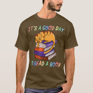 Camiseta É um bom dia para ler um livro e um livro