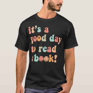 Camiseta É Um Bom Dia Para Ler Um Livro Professor Leitura B