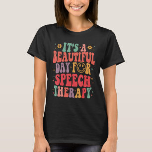 Camiseta É um bom dia para o discurso de terapia de fala Pa
