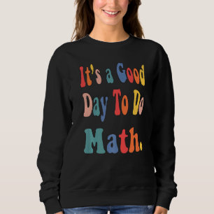 Camiseta É Um Bom Dia Para Professores De Matemática Voltar