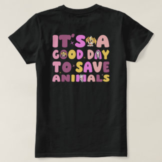 Camiseta É um Bom Dia para Salvar Animais