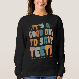 Camiseta É Um Bom Dia Para Salvar Dentes Dentista Higiene