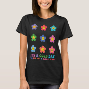 Camiseta É um bom dia ter um bom dia de capuz com trabalho