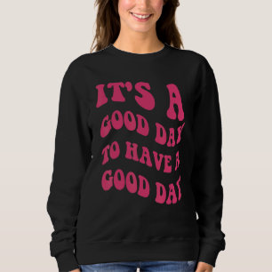 Camiseta É Um Bom Dia Ter Um Bom Dia Palavras Positivas