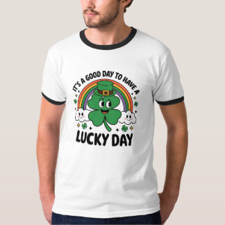 Camiseta É um bom dia ter um dia de sorte