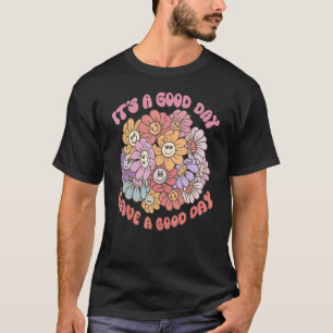 Camiseta É Um Bom Dia Ter Um Sorriso Floral De Bom Dia