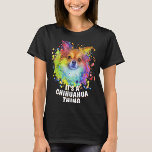 Camiseta É um cão Chihuahua Thing Criado Humor Chiwa