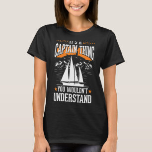 Camiseta É um Capitão Coisa Velejador de Barcos à Vela Ca