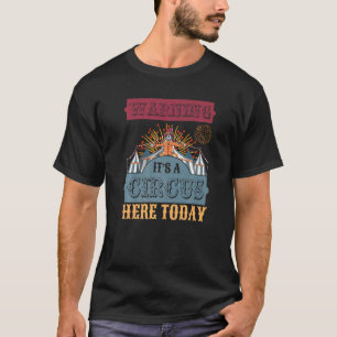 Camiseta É um circo aqui hoje Carnaval de Vintage...