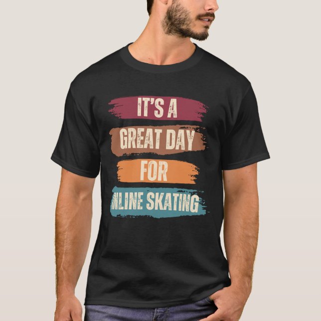 Camiseta É um dia de Excelente para patinação em linha (Frente)