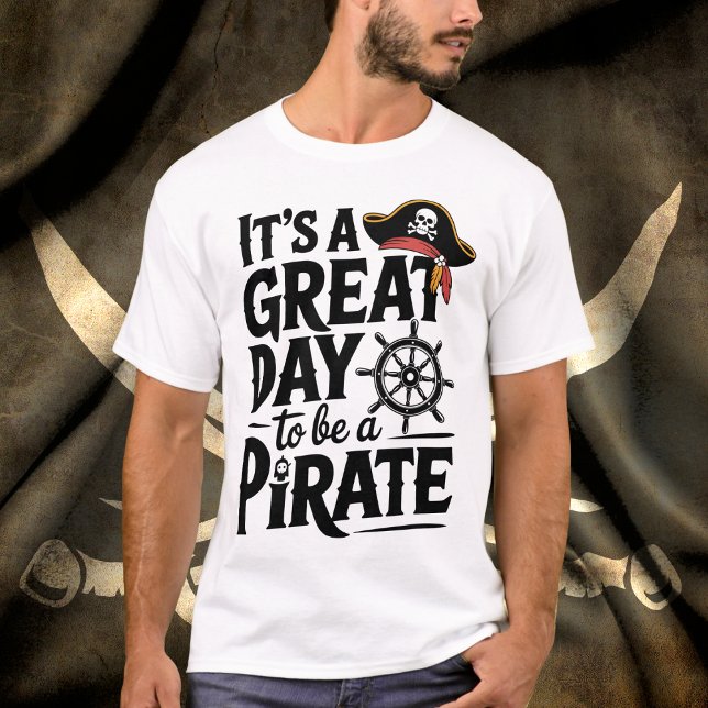 Camiseta É um dia Excelente para ser um gráfico pirata (Criador carregado)