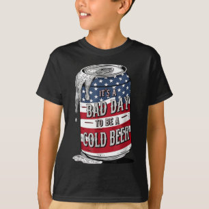 Camiseta É Um Dia Mau Ser Uma Cerveja Fria Engraçado 4 De J