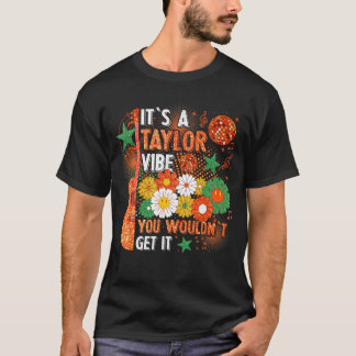 Camiseta É Um Estilo Taylor Você Não Iria Entender