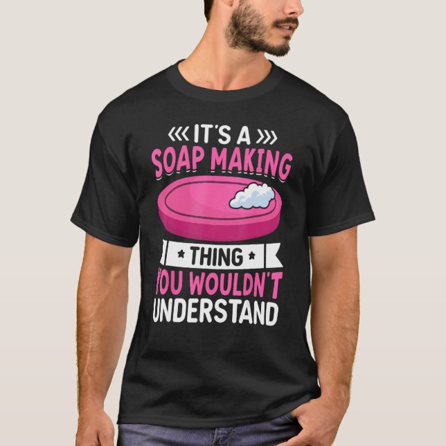 Camiseta É um Fazer de sabonete Soap Maker Sodesculpe (Frente)