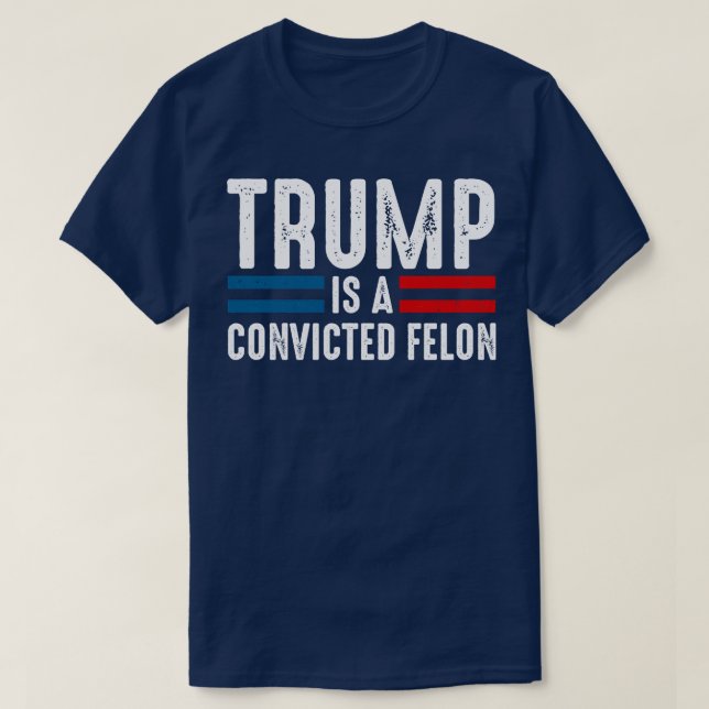 Camiseta É Um Felon Condenado (Frente do Design)