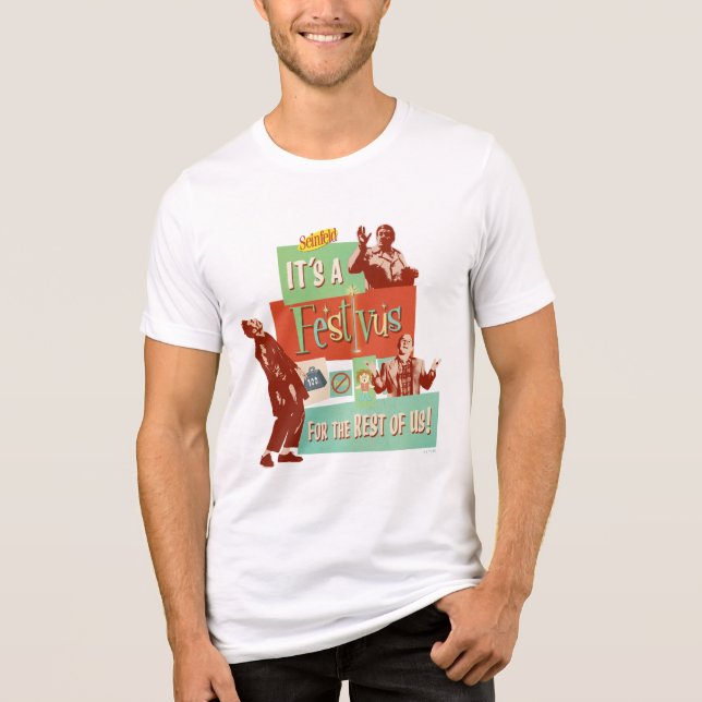 Camiseta É um Festivus para o Resto de Nós (Frente)