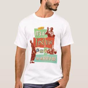Camiseta É um Festivus para o Resto de Nós