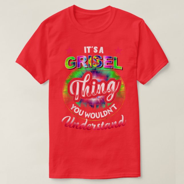 Camiseta É um Grisel Thing Dye Grisel Nome 5454 (Frente do Design)