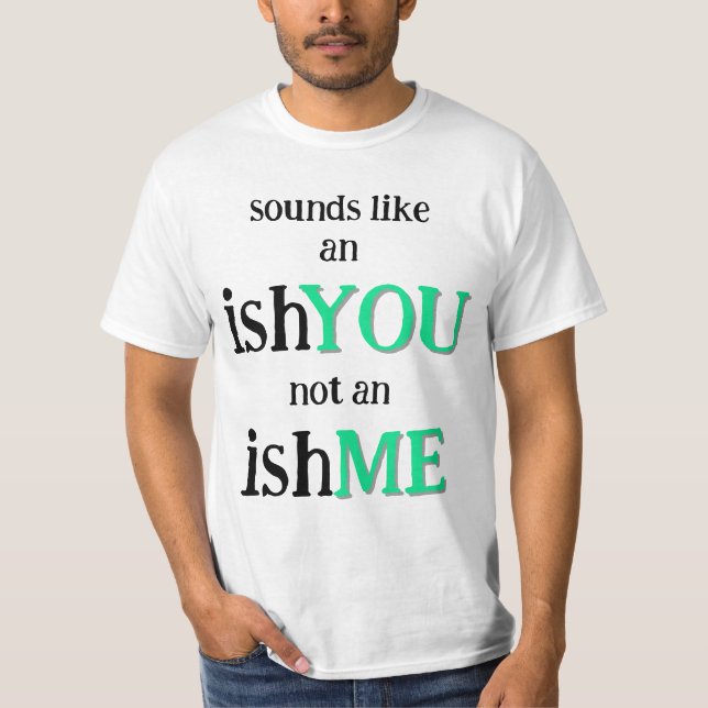 Camiseta É Um IshVOCÊ (Frente)