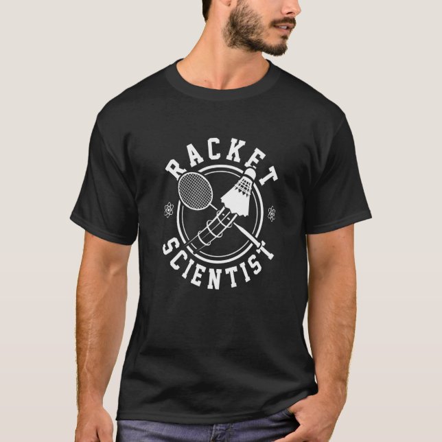 Camiseta É um jogador de badminton gráfico da Racket Scienc (Frente)