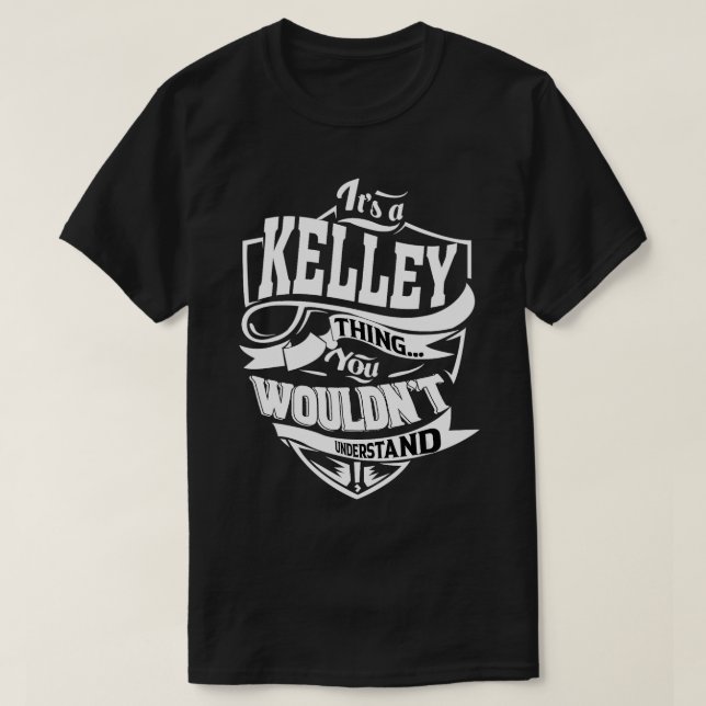 Camiseta É um KELLEY Gifts (Frente do Design)