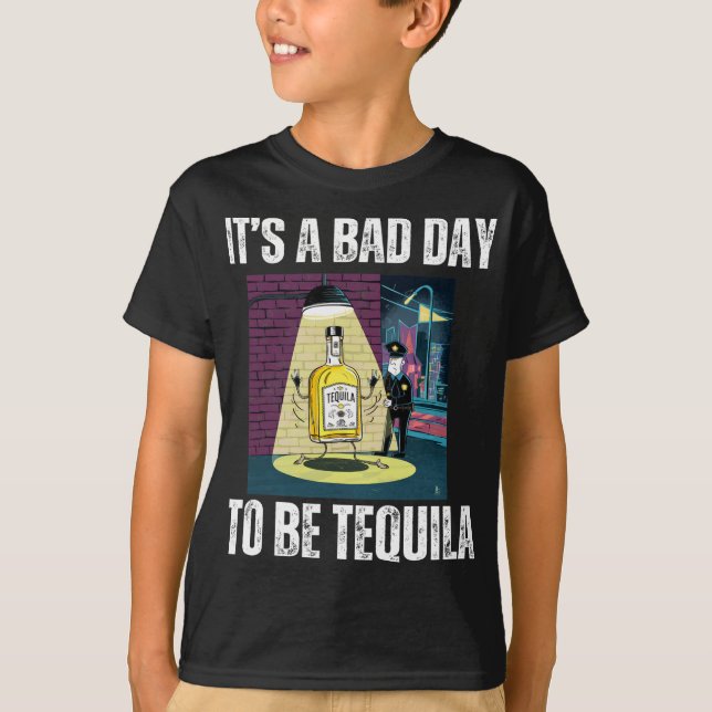 Camiseta É Um Mau Dia Para Ser Polícia Que Bebe Tequila Eng (Frente)