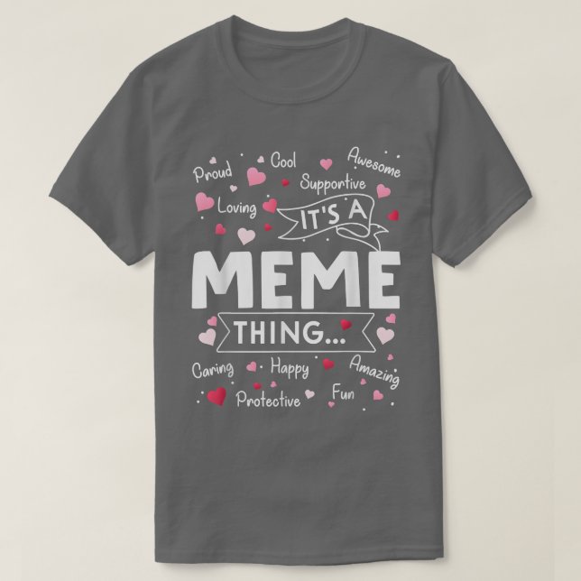 Camiseta É um "Meme Thing Funny Sayings Cute Avó Mothe" (Frente do Design)