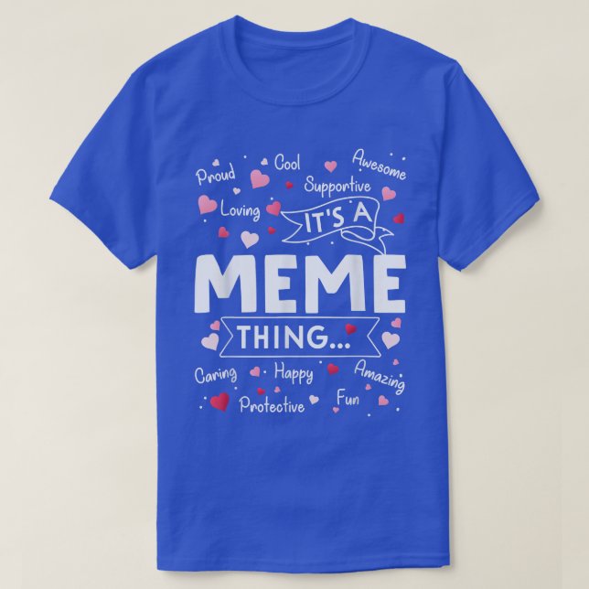 Camiseta É um "Meme Thing Funny Sayings Cute Avó Mothe" (Frente do Design)