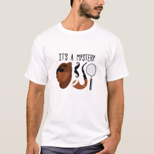 Camiseta É um mistério