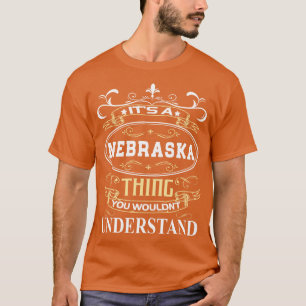 Camiseta É Um Nebraska Que Você Não Entenderia