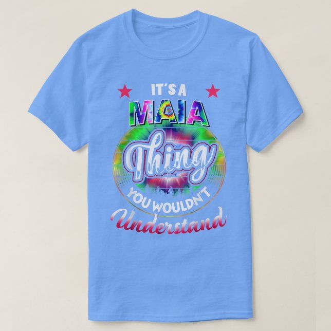 Camiseta É um nome MAIA ThingTie Dye MAIA (Frente do Design)