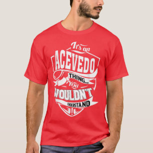 Camiseta É um presente ACEVEDO