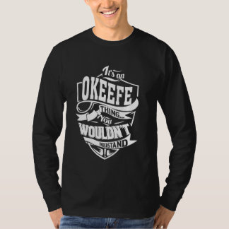 Camiseta É um presente de coisas OKEEFE