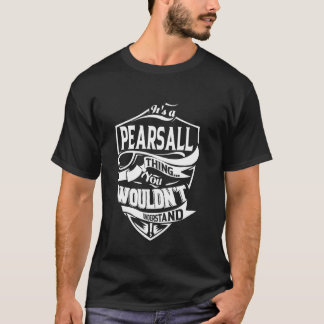 Camiseta É um presente de coisas PEARSALL