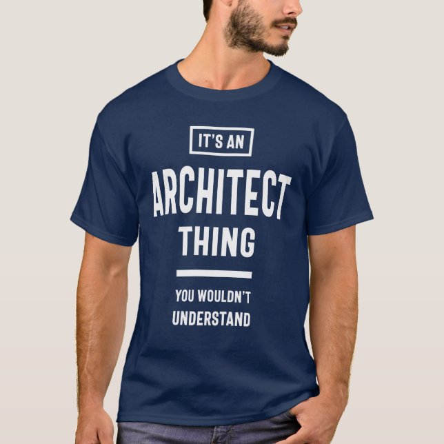 Camiseta É um presente de trabalho de arquiteto (Frente)
