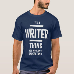 Camiseta É um presente de trabalho para escritores