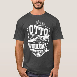Camiseta É um Presentes OTTO Thing 
