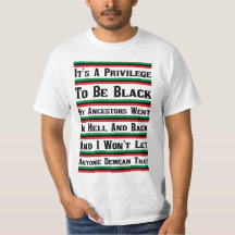 É um privilégio ser negro