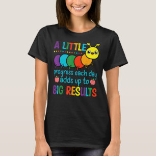 Camiseta É um professor lindo Um pouco de progresso a cada