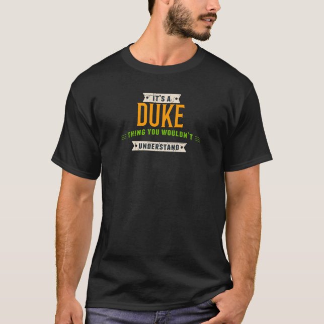 Camiseta É um Sobrenome de sobrenome da Coisa Duke (Frente)